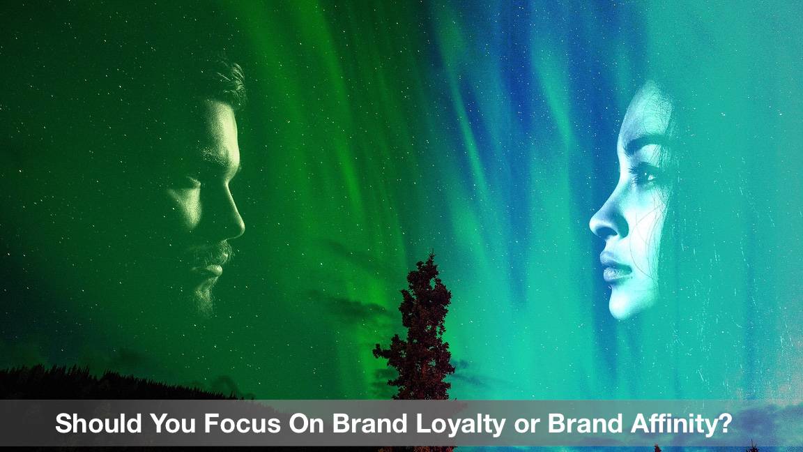 Brand Loyalty or Brand Affinity